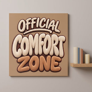 Official Comfort Zone Funny Poster