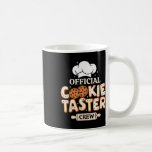 Official Cookie Taster Crew Funny Baking Team Fami Coffee Mug<br><div class="desc">Official Cookie Taster Crew Funny Baking Team Family Holiday</div>