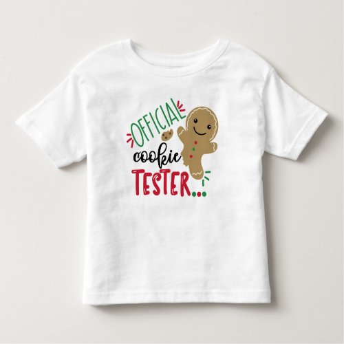 Official Cookie Tester Gingerbread Man Holiday Toddler T_shirt