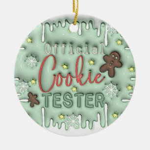 "Official Cookie Tester Ornament" Ceramic Ornament