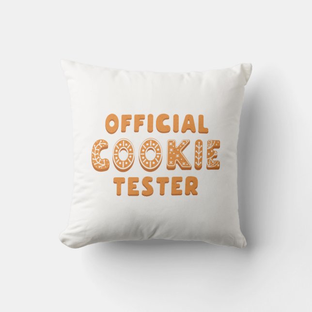 Official Cookie Tester Throw Pillow (Front)