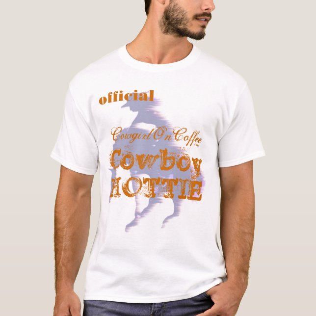 official Cowgirl On Coffee COWBOY HOTTIE T-Shirt (Front)