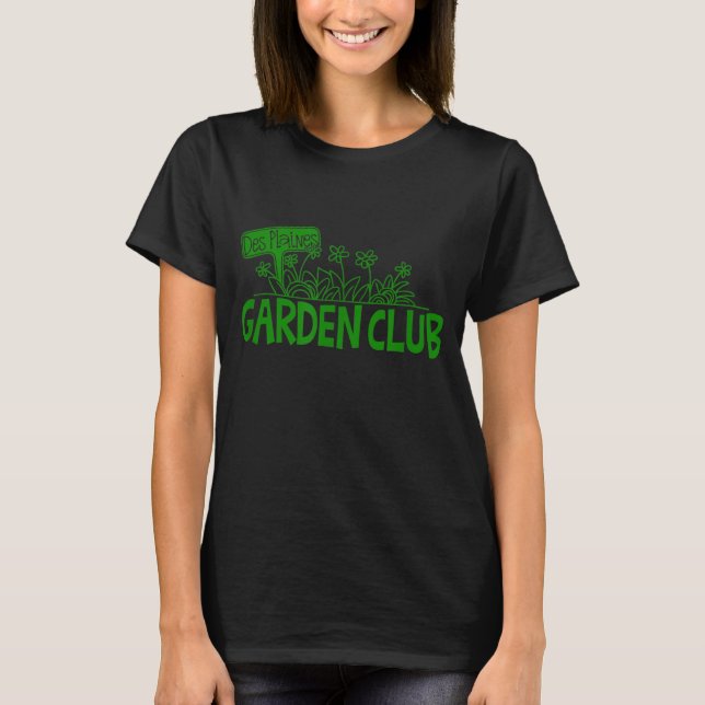 Official Des Plaines Garden Club T-Shirt (Front)