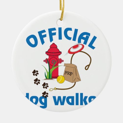 Official Dog Walker Ceramic Ornament