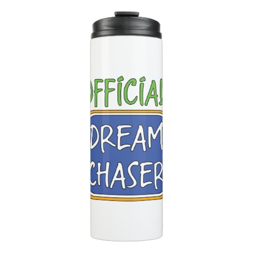 Official Dream Chaser       Thermal Tumbler