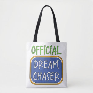 Official Dream Chaser Tote Bag