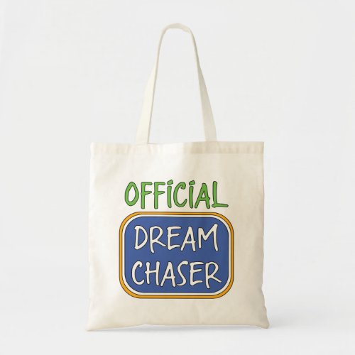 Official Dream Chaser     Tote Bag