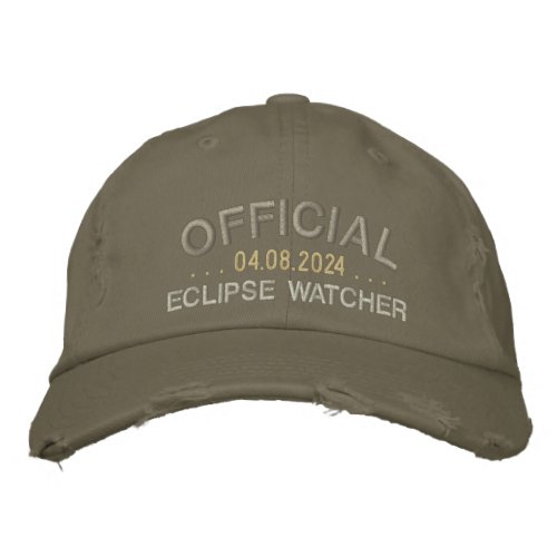 Official Eclipse Watcher Fun Saying Light Olive Embroidered Baseball Cap