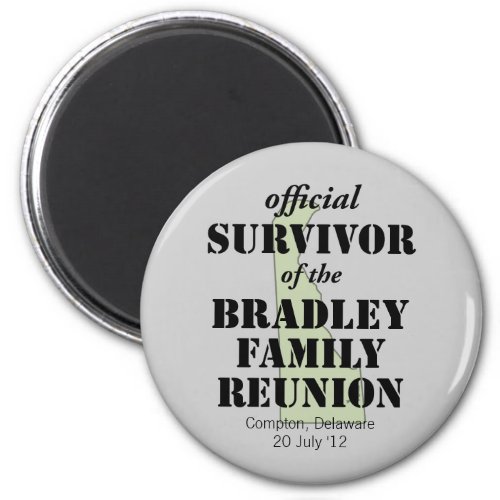 Official Family Reunion Survivor _ Delaware Green Magnet