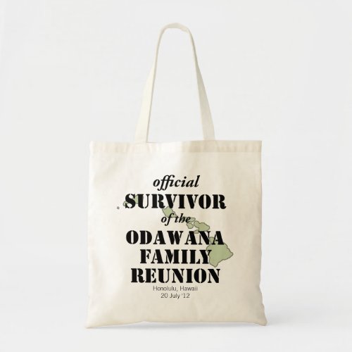 Official Family Reunion Survivor _ Hawaii Green Tote Bag