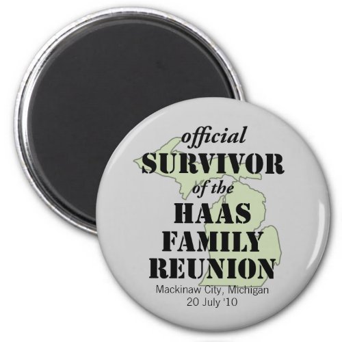 Official Family Reunion Survivor _ Michigan Green Magnet