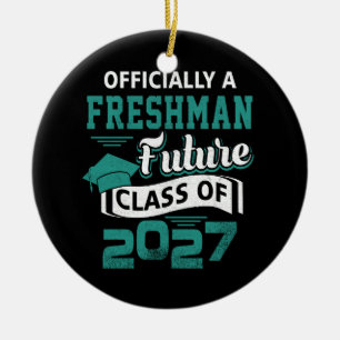 Official Freshman Future Class 2027 First Day Of 9 Ceramic Ornament