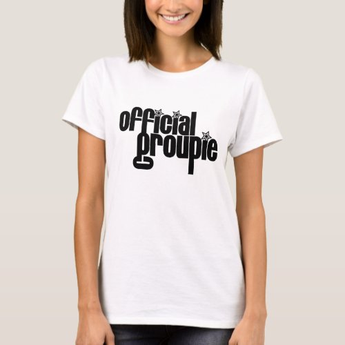 Official Groupie T_Shirt
