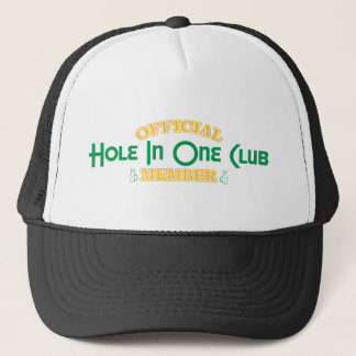 Official Hole In One Club Member Trucker Hat
