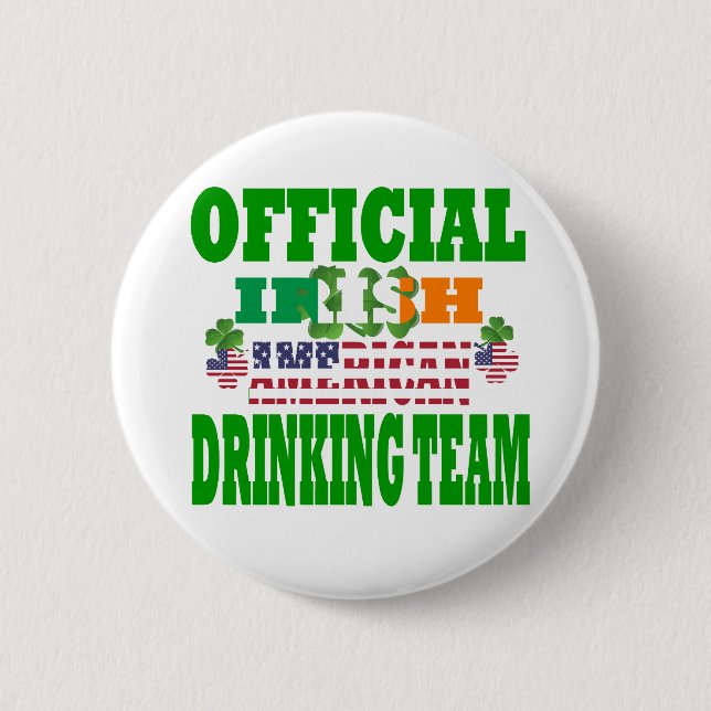 Official Irish American drinking team Pinback Button (Front)