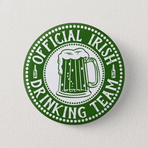 Official Irish Drinking Team Funny St Paddys Day Button