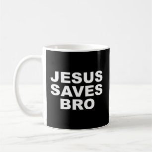 Official Jesus Saves Bro Christian Coffee Mug