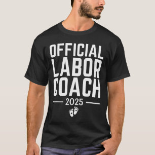 Official Labor Coach 2025 Expecting New Dad Mom Bi T-Shirt