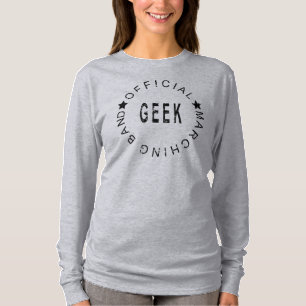 Official Marching Band Geek T-Shirt