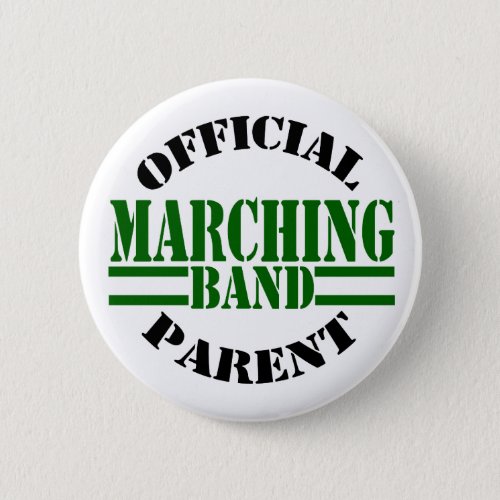 Official Marching Band Parent Pinback Button