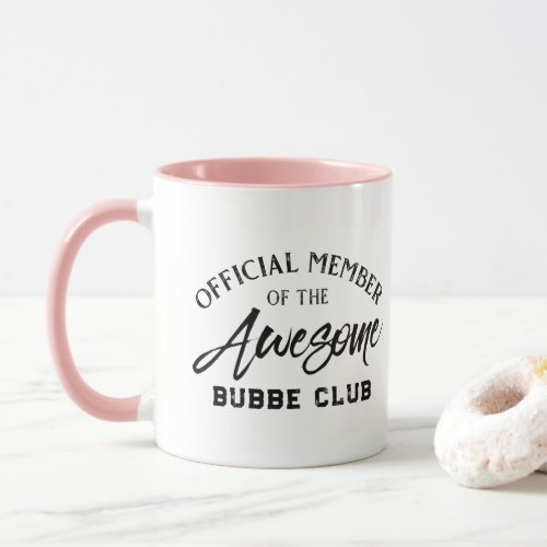 Official Member Bubbe Club Mug