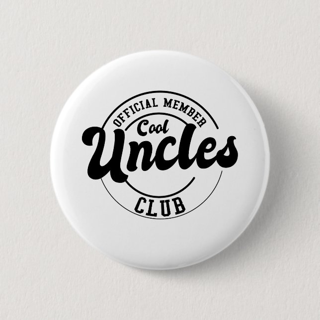 Official Member Cool Uncles Club Fathers Day Button (Front)