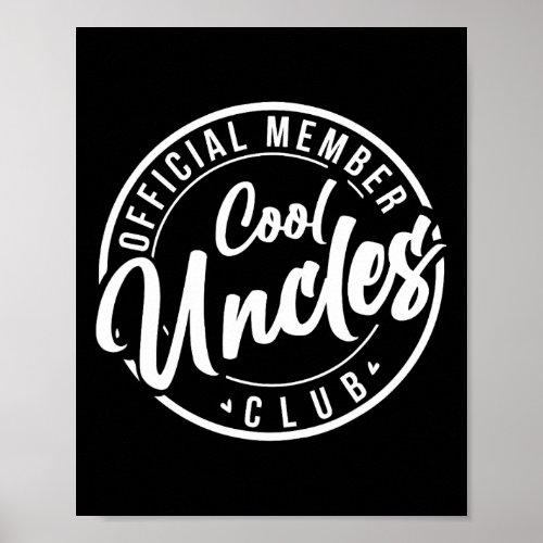 Official Member Cool Uncles Club Vintage Fathers D Poster