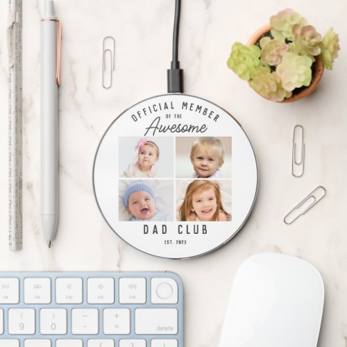 Official Member Dad Club Photo  Wireless Charger