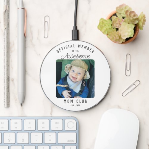 Official Member Mom Club Photo Wireless Charger