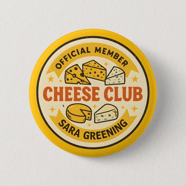 Official Member of the Cheese Club Name gift Button (Front)