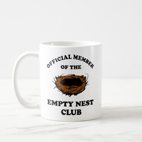 Official Member Of The Empty Nest Club Coffee Mug