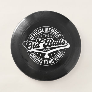 Official Member of the Old Balls Club 40 Years Wham-O Frisbee