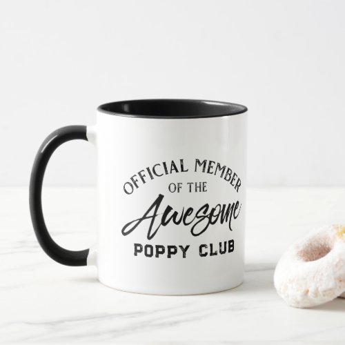 Official Member Poppy Club  Mug