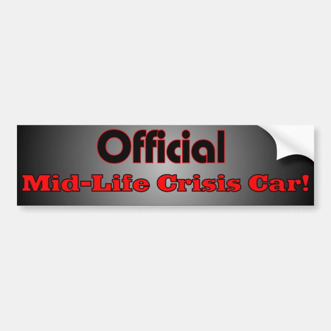 Official Mid Life Crisis Car Bumper Sticker (Front)