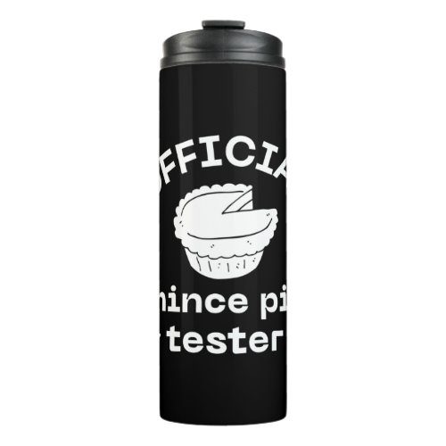 Official Mince Tester Thermal Tumbler