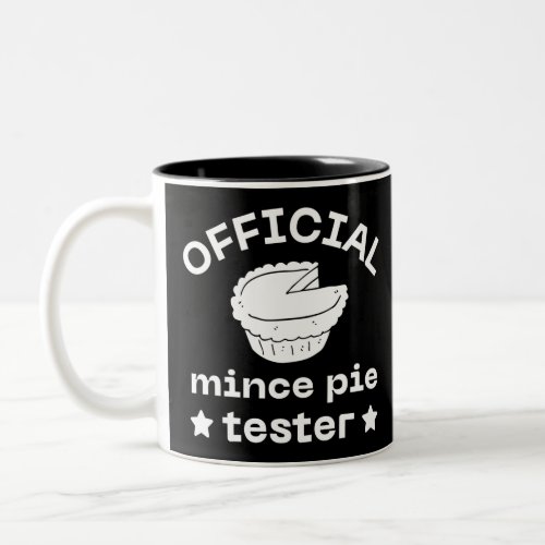 Official Mince Tester Two_Tone Coffee Mug