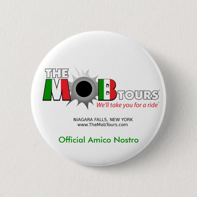 Official Mob Tours Amico Nostro Button (Front)