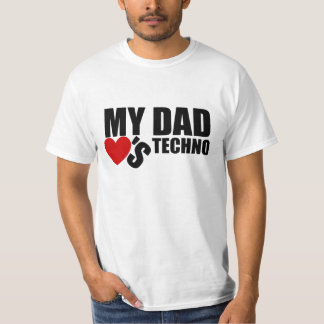 Official "My Dad Loves Techno" Official T-Shirt