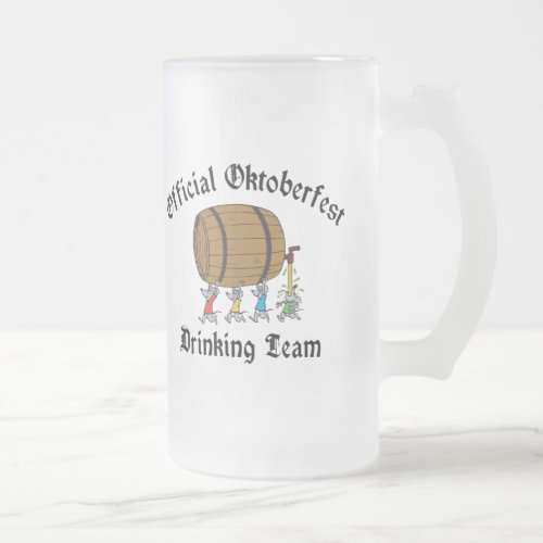 Official Oktoberfest Drinking Team Frosted Glass Beer Mug