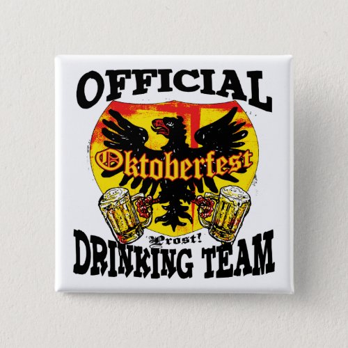 Official Oktoberfest Drinking Team Gear Pinback Button