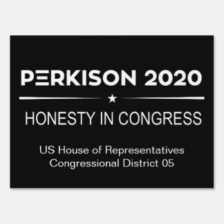 Official Perkison 2020 Campaign Yard Sign