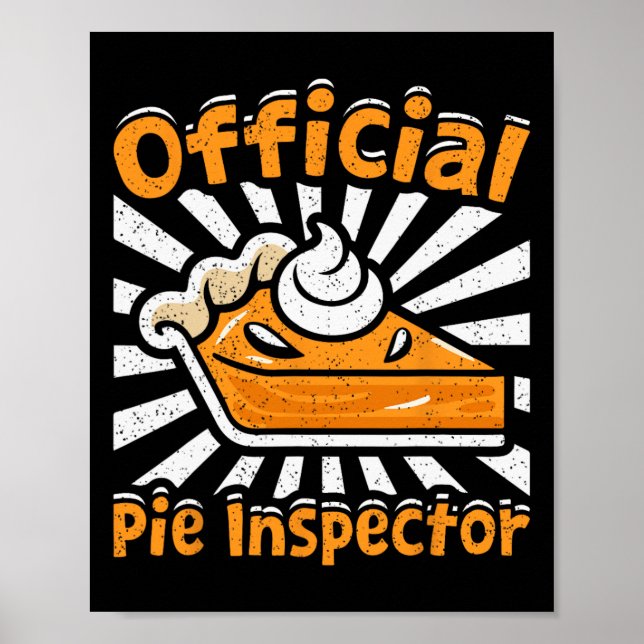 Official Pie Inspector Funny Thanksgiving Pumpkin  Poster (Front)