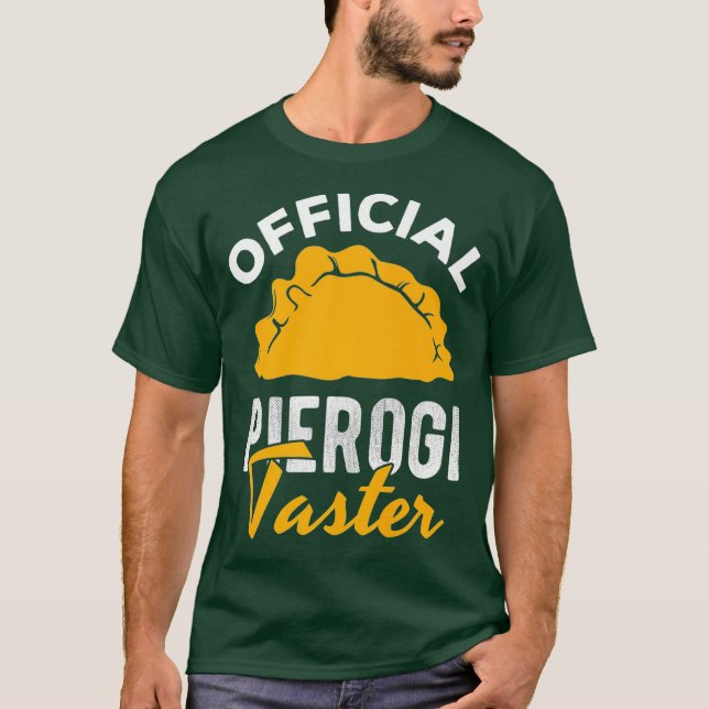 Official Pierogi Taster Polish Food Pierogies T-Shirt (Front)