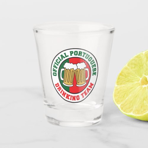 Official Portuguese Drinking Team Flag Portugal Shot Glass