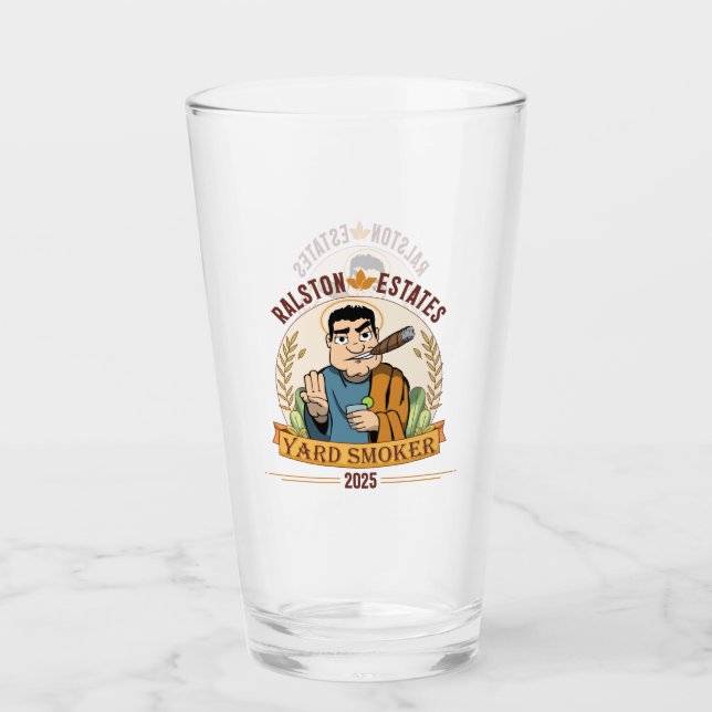 Official Ralston Estate Yard Smoker 2025 Pint Glas Glass (Front)