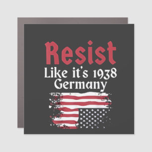Official Resist Like It's 1938 Germany Resist Car Magnet