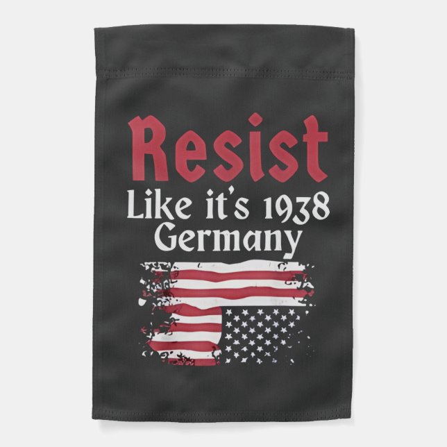 Official Resist Like It's 1938 Germany Resist Garden Flag (Front)
