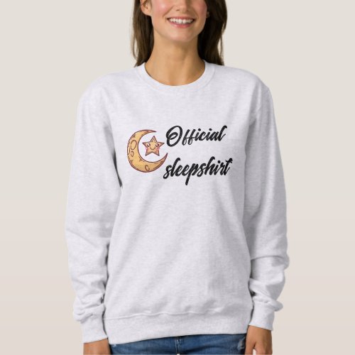 Official Sleepshirt Sweatshirt 