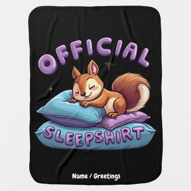 Official Squirrel Sleep Cute & Funny Napping  Baby Blanket (Front)