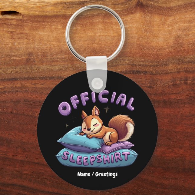 Official Squirrel Sleep Cute & Funny Napping  Keychain (Front)
